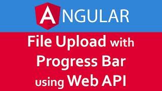 Angular 7/8/9 Tutorial in Hindi #23 File Upload with Progress Bar Using Web API