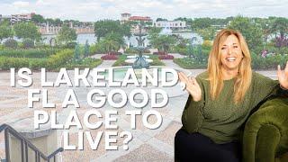 Is Lakeland FL a good place to live?