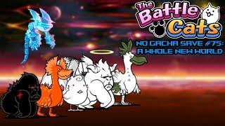 A Whole New World - The Battle Cats No Gacha Save #75