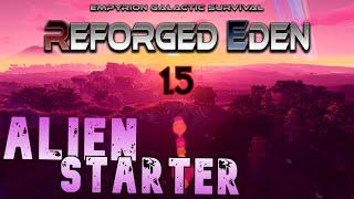 A New Beginning! | Empyrion Galactic Survival Gameplay Reforged Eden 1.5