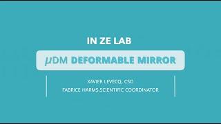 muDM Deformable Mirror - In Ze Lab