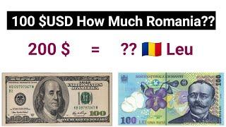 100 US Dollar equal how much Romania Currency | 500 Dollars in Romanian Leu