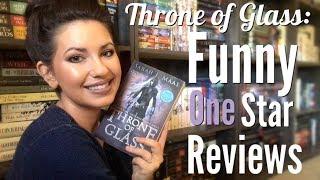 FUNNY ONE STAR REVIEWS: THRONE OF GLASS
