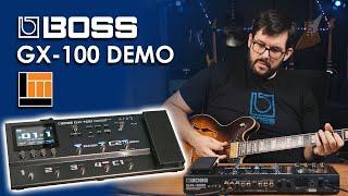 Next Level Multi Effects: BOSS GX-100 [Product Demo]