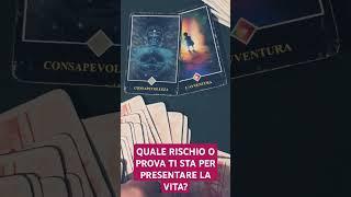 QUALE RISCHIO O PROVA TI STA PER PRESENTARE LA VITA?️#tarot #love #viralvideo #shorts