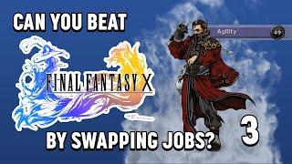 Can You Beat Final Fantasy X By Swapping Classes? (PART 3)