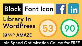 How to Inline Font Icons in Wordpress | WordPress Speed Optimization 101 Course | WP Amaze