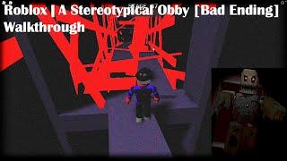 Roblox | A Stereotypical Obby [Bad Ending] Walkthrough