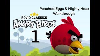 Rovio Classics: Angry Birds Poached Eggs & Mighty Hoax Gameplay Walkthrough