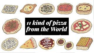 11 Different Kinds of Pizza from Around the World