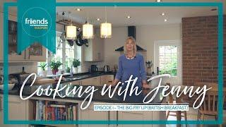 Cooking with Jenny - EP1 (Subtitled) [The Big British Fry Up] - Friends International Guildford