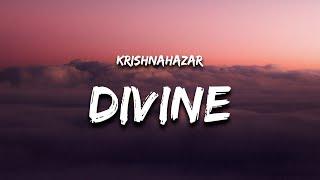 Krishnahazar - Divine (Lyrics)