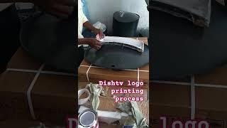 Dishtv logo printing process #dhol#entertainment#recharge#india#tataplay#bollywood#srilanka