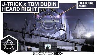 J-Trick X Tom Budin - Heard Right (Official Audio)