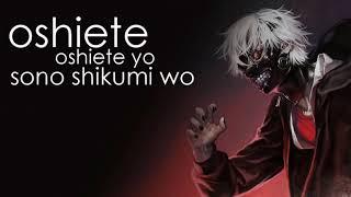 Tokyo ghoul [Unravel] with Lyrics