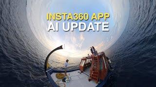 Insta360 AI Camera Moves & Editing: Huge App Update (August 2024)