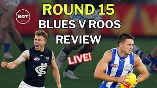 R15 AFL 2025 | Carlton v North Melbourne Review | LIVE