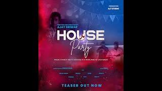 House Party - Official Teaser Tamil | AJ7 STUDIO