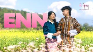 ENN by @Ngawang.Thinley (Official Music Video)