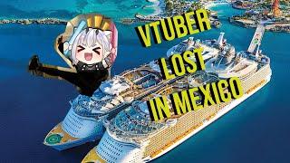 I ALMOST GOT LOST IN MEXICO | crucero/asmr/vtuber/ensenada (ENG/ESP)