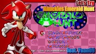 Let's Try Knuckles Emerald Hunt feat Yuan09