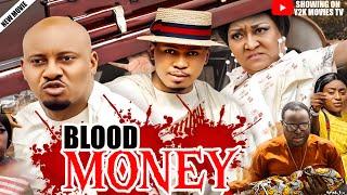 BLOOD MONEY {FULL MOVIE} YUL EDOCHIE, EBERE OKARO |NEW MOVIE| LATEST NAIJA YORUBA MOVIES 2024