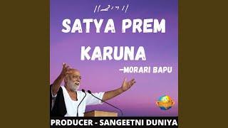 SATYA PREM KARUNA