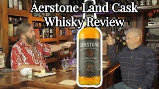 Aerstone Land Cask 10yo Whisky Review S3E42