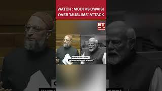 Modi Vs Owaisi Over ‘Muslims’ Attack | #etnow #shorts #pmmodi #owaisi #trending | Latest News