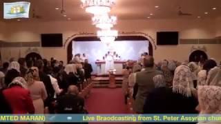 Assyrian Church AZ - Mass Feast of Resurrection 2017 قداس عيد القيامة  كنيسة المشرق  اريزونا