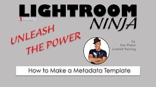 Lightroom Tutorial How to Make a Metadata Template #14