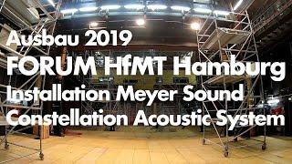 HfMT Hamburg: Meyer Sound Constellation Acoustic System Installation, Revolutionize Your Listening