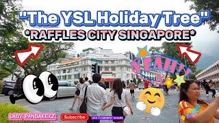 THE YSL HOLIDAY TREE AT RAFFLES CITY | LADY PANDAKEKZ | #singapore #viralvideos #christmas #yt