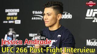 Jessica Andrade on Finishing Cynthia Calvillo, Being Able to Fight in Multiple Divisions | UFC 266