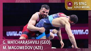 Gold Medal • FS 97Kg • Givi MATCHARASHVILI (GEO) vs. Magomedkhan MAGOMEDOV (AZE)