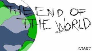 End Of Ze World