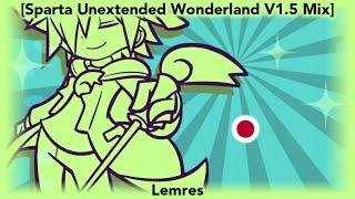 (Japanese, No Visuals) [Sparta Unextended Wonderland V1.5 Mix] Lemres