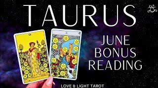 Taurus ️June Bonus⭐️Luckiest Month Of The Year!! The Weight Has Been Lifted