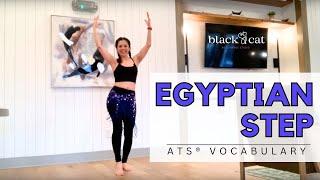 EGYPTIAN STEP EXPLAINED  MOVE BY MOVE!