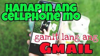 Paano hanapin ang cellphone gamit ang Gmail | Find a device using Gmail