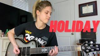 "Holiday" - Green Day Guitar Cover