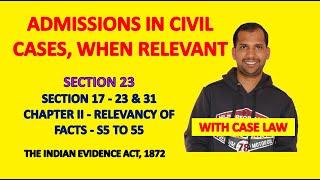 Section 23 of Evidence Act | Admission when Relevant in Civil Cases | Law of Evidence | Evidence Act