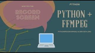 Screen record with FFmpeg and Python