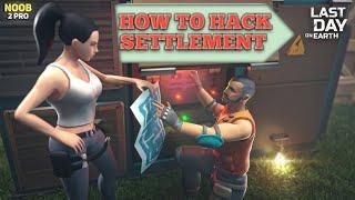 Last Day on Earth survival hack settlement  || last day on Earth hack