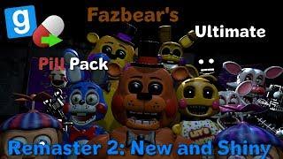 [GMOD FNAF2] Fazbear's Ultimate Pill Pack Remaster 2: New and Shiny by Galaxyi & Penkeh