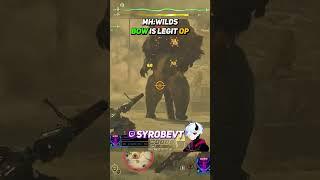 BOW Is SERIOUSLY OP In MONSTER HUNTER WILDS  | @syrobe