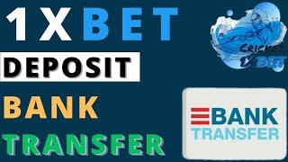 1xbet deposit bank transfer | how to deposit money in 1xbet from bank transfer