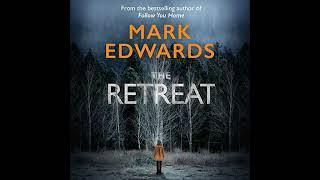 Mark Edwards - The Retreat | Audiobook Mystery, Thriller & Suspense