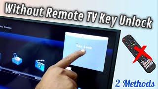 TV Stuck In Key Lock? No Remote Control - How to Fix Key Lock Without Remote