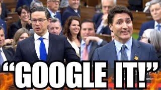 Trudeau Throws Fit After Pierre Poilievre Tells Him To Google It!